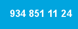 934 851 11 24 934 851 11 24